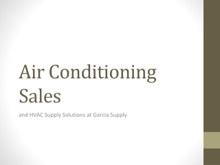 Affordable Air Conditioning Sales and HVAC Supply Solutions at Garcia Supply