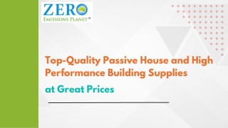 Top-Quality Passive House and High Performance Building Supplies at Great Prices