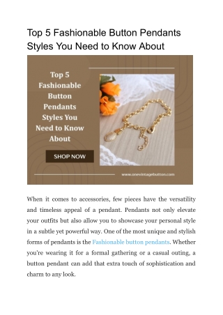 Timeless Style with Fashionable Button Pendants Collection