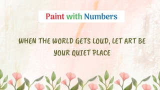 Silence the World with Paint by Numbers