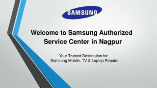 Best Samsung Authorised Service Center Near You - Fast Mobile Repairs in Nagpur