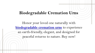 Biodegradable Cremation Urns