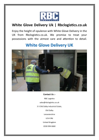 White Glove Delivery Uk  Rbclogistics.co.uk