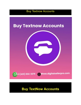 Best Buy top 4 Textnow Accounts2025