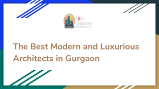 The Best Modern and Luxurious Architects in Gurgaon (1)