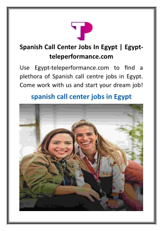 Spanish Call Center Jobs In Egypt  Egypt-teleperformance.com