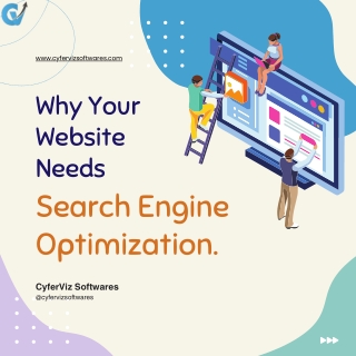 Why Your Website Needs Search Engine Optimization