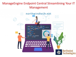 ManageEngine Endpoint Central Streamlining Your IT Management