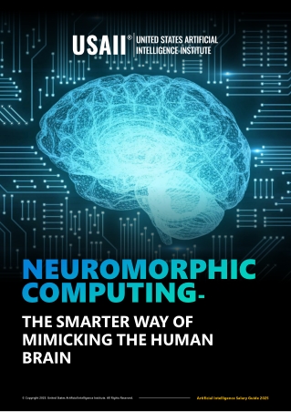 Neuromorphic Computing - The Smarter Way of Mimicking the Human Brain | USAII®