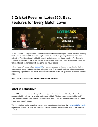 Lotus365 brings you closer to your favorite matches and players, anytime.