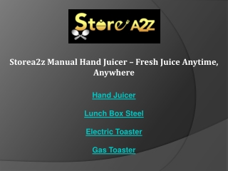 Storea2z Manual Hand Juicer – Fresh Juice Anytime, Anywhere