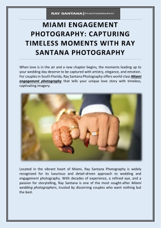 Miami Engagement Photography Capturing Timeless Moments with Ray Santana Photography
