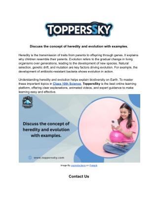 Discuss the concept of heredity and evolution with examples