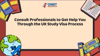 Consult Professionals to Get Help You Through the UK Study Visa Process