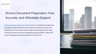 Divorce Document Preparation: Fast, Accurate, and Affordable Support