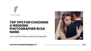 Top Tips for Choosing a Wedding Photographer in Da Nang