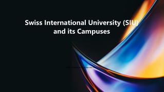 Study with Swiss International University (SIU) and Graduate in Zurich, Dubai, o