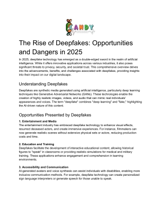 The Rise of Deepfakes Opportunities and Dangers in 2025