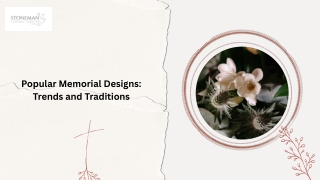 Popular Memorial Designs: Trends and Traditions