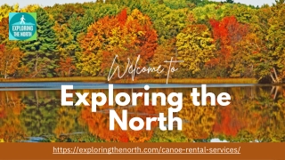 Create Lasting Memories with Family Friendly Canoe Rental in Minnesota