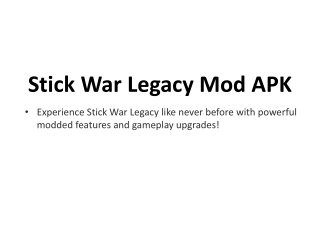 Stick_War_Legacy_Mod_Features_and_Tips