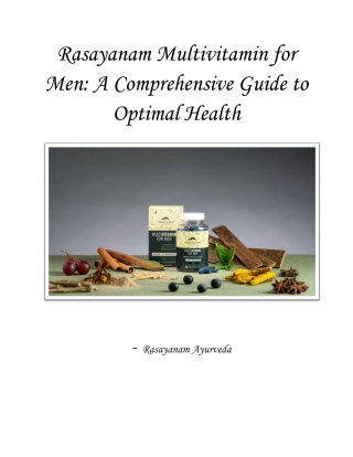 Rasayanam Multivitamin for Men: A Comprehensive Guide to Optimal Health