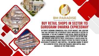 Buy Retail Shops in Sector 113 Gurugram Dwarka Expressway
