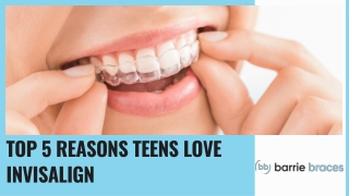 Top 5 Reasons Why Teens Prefer Invisalign
