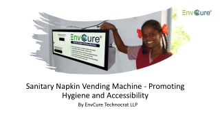 Sanitary Napkin Vending Machine - Promoting Hygiene and Accessibility