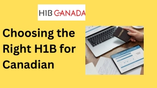 Choosing the Right H1B for Canadian