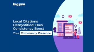 Local Citations Demystified How Consistency and Accuracy Boost Your Community Presence