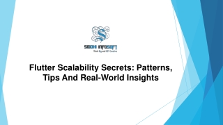 Flutter Scalability Secrets Patterns, Tips And Real-World Insights