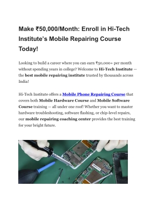 Make 50,000 Month Enroll in Hi-Tech Institute’s Mobile Repairing Course Today