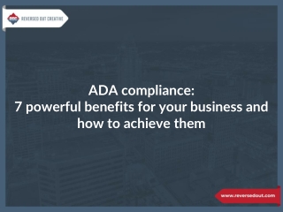 ADA compliance: 7 powerful benefits for your business and how to achieve them