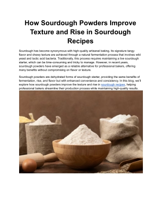 How Sourdough Powders Improve Texture and Rise in Sourdough Recipes