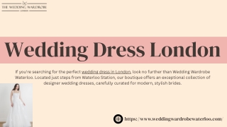 Discover Your Dream Designer Wedding Dress in London