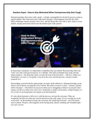 Zeeshan Hayat - How to Stay Motivated When Entrepreneurship Gets Tough