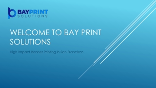 High Impact Banner Printing in San Francisco