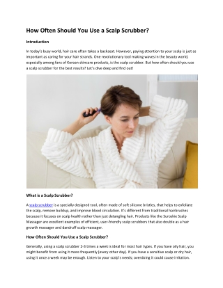 How Often Should You Use a Scalp Scrubber