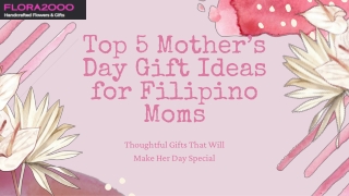 Top 5 Mother’s Day Gift Ideas for Filipino Moms