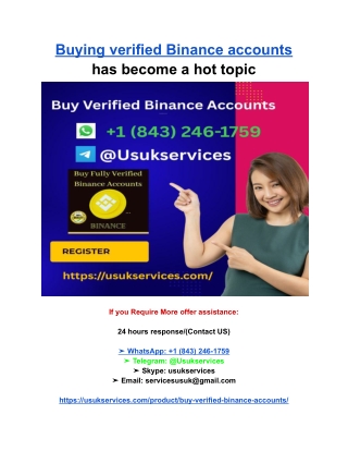Buying verified Binance accounts has become a hot topic