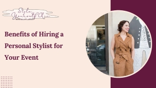 Benefits of Hiring a Personal Stylist for Your Event