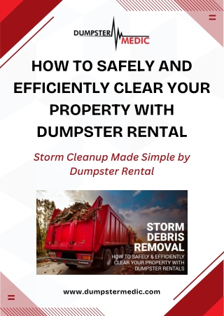 Streamline Storm Cleanup with Expert Dumpster Rental – Efficient and Safe Solutions