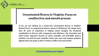Uncontested Divorce in Virginia: Focus on conflict-free and smooth process