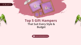 5 Thoughtfully Curated Gift Hampers Online for Every Occasion, Style, and Budget