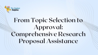 From Topic Selection to Approval: Comprehensive Research Proposal Assistance