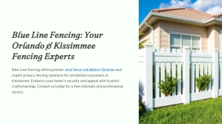 Blue-Line-Fencing-Your-Orlando-and-Kissimmee-Fencing-Experts (1)