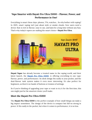 Vape Smarter with Hayati Pro Ultra 15000 – Flavour, Power, and Performance in One!