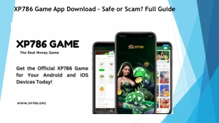 XP786 Game App Download – Safe or Scam