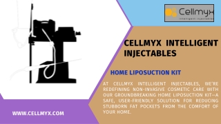 Introducing the Home Liposuction Kit by Cellmyx Intelligent Injectables